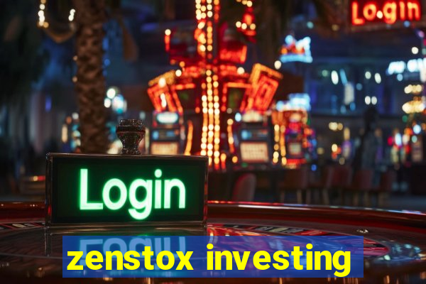 zenstox investing